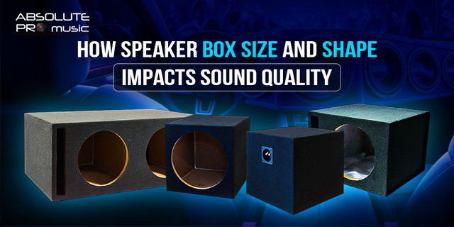 How Speaker Box Size and Shape Impacts Sound Quality – absoluteusa