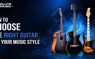 How to Choose the Right Guitar for Your Music Style