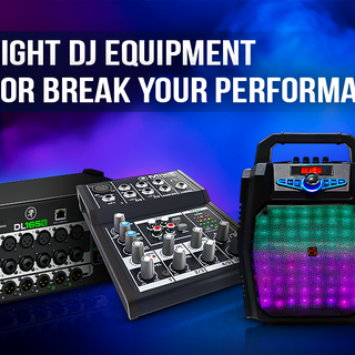 Banner showing DJ equipment including audio mixer, stage box, speaker with LED lights, and microphone with text “Why the Right DJ Equipment Can Make or Break Your Performance” and Absolute Pro Music branding.